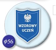 Odznaka Wzorowy Ucze�, �rednica 56 mm