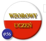 Odznaka Wzorowy Ucze�, �rednica 56 mm