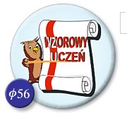 Odznaka Wzorowy Ucze�, �rednica 56 mm